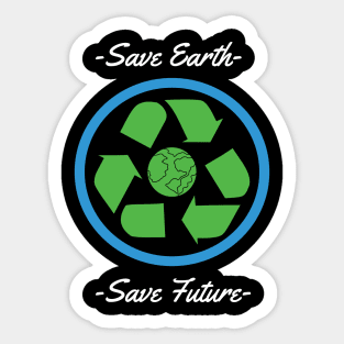 Save Earth Save Future Sticker